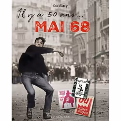ISBN IL Y A 50 ANS : MAI 68 !, Français, 128 pages