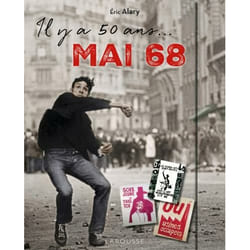 Il y a 50 ans : mai 68 !