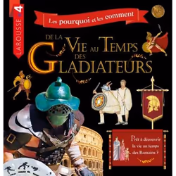 ISBN La vie au temps des gladiateurs, Pour enfants, Français, 64 pages