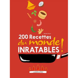 200 recettes du monde inratables ! (Broché)