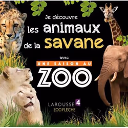 ISBN Je découvre les animaux de la savane avec UNE SAISON AU ZOO, Animaux, Français, 48 pages