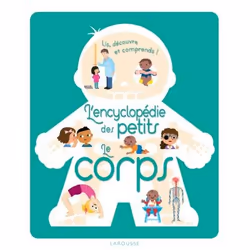 ISBN L'encyclopédie des petits - le corps, Pour enfants, Français, 96 pages