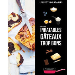 Recettes inratables gâteaux trop bons (Broché)