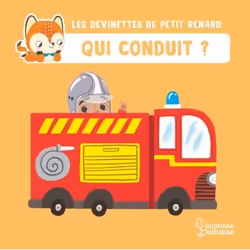ISBN Qui conduit ? - Les devinettes de Petit Renard, Français, 16 pages