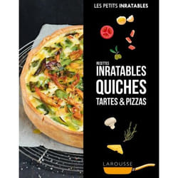 Recettes inratables quiches, tartes & pizzas (Broché)