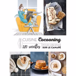 ISBN Cuisine cocooning 120 recettes pour hiberner sur le canapé, Cooking, Français, 208 pages