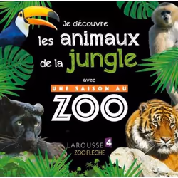 ISBN Je découvre les animaux de la jungle avec UNE SAISON AU ZOO, Animaux, Français, 48 pages