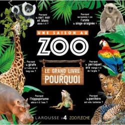 Une Saison au ZOO le grand livre des pourquoi (Jeunesse)
