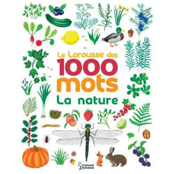 Le Larousse des 1000 mots de la nature (Jeunesse)
