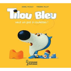 Tilou Bleu veut un pot à roulettes