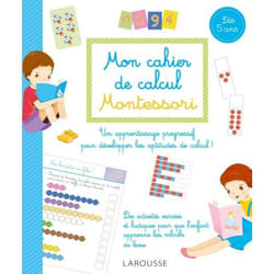 Mon cahier de calcul Montessori : dès 5 ans : pour un apprentissage progressif des mathématiques (Broché)