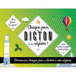 Chaque jour un dicton de nos régions