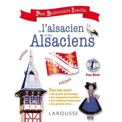 Petit dictionnaire insolite de l'alsacien et des Alsaciens (Relié)