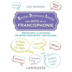 Petit dictionnaire insolite de la francophonie (Relié)
