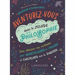 ISBN Aventurez-vous dans le monde de la philosophie, Pour enfants, Français, 400 pages