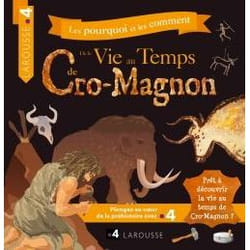 La vie au temps de Cro-Magnon
