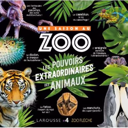 ISBN Une saison au zoo - Les pouvoirs extraordinaires des animaux, Animaux, Français, 96 pages