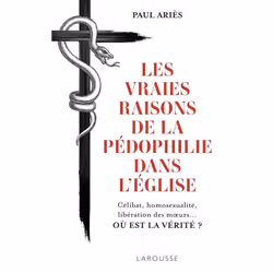 ISBN Les vraies raisons de la pédophilie dans l'Église, Romance, Français, 320 pages