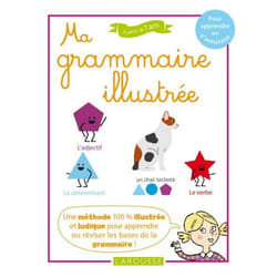 Ma grammaire illustrée : pour apprendre en s'amusant, à partir de 7 ans (Relié)