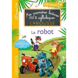 Premières lectures 100 % syllabiques larousse - Le robot (Broché)