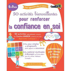 50 activités bienveillantes pour renforcer la confiance en soi (Broché)