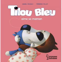 ISBN Tilou bleu aime sa maman, Pour enfants, Français, 32 pages