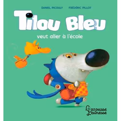 ISBN Tilou bleu veut aller à l'école, Pour enfants, Français, 32 pages