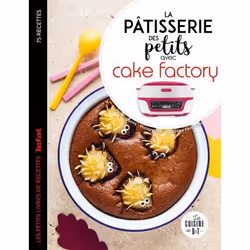 ISBN La pâtisserie des petits avec cake factory, Cooking, Français, 168 pages