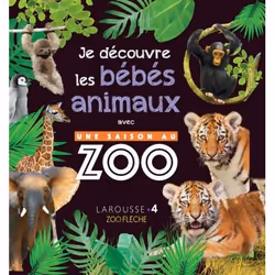 ISBN Une saison au zoo - Mon album des bébés animaux, Animaux, Français, 48 pages