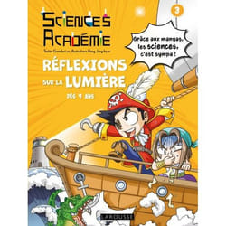 SCIENCES ACADEMIE TOME 3 : REFLEXIONS SUR LA LUMIERE, Gomdori.co
