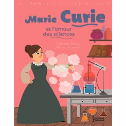 ISBN Marie Curie et l'amour des sciences, Français, 32 pages