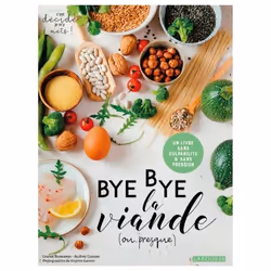 ISBN Bye bye la viande (ou presque) !, Français, 144 pages