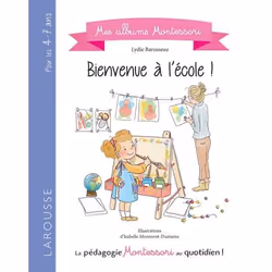 ISBN Bienvenue à l'école Montessori !, Pour enfants, Français, 32 pages