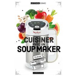 Cuisiner avec un soup maker (Relié)