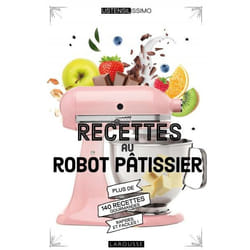 Recettes au robot pâtissier (Relié)