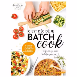ISBN C'est décidé je batch cook, Français, 144 pages