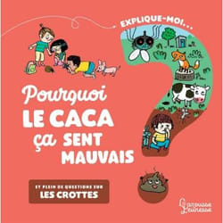 Explique moi - Les crottes