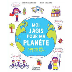 Moi, j'agis pour ma planète - 140 petits défis pour tous les jours (Jeunesse)