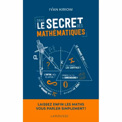 ISBN Dans le secret des mathématiques, Français, 320 pages