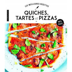 Quiches, tartes et pizzas