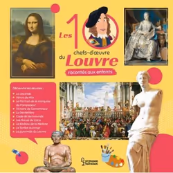 ISBN Les 10 chefs-d'oeuvre du Louvre racontés aux enfants, Français, 48 pages