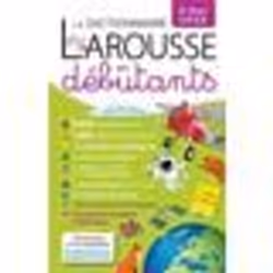 Dictionnaire - Larousse - Débutants 6-8 ans - CP/CE - Édition pour enfants - Apprentissage facile