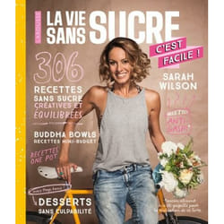 La vie sans sucre, c'est facile ! (Broché)