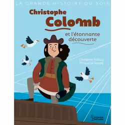 ISBN Christophe Colomb et l'étonnante découverte, Français, 32 pages