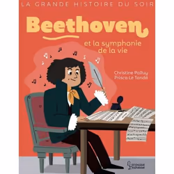 ISBN Beethoven et la symphonie de la vie, Français, 32 pages