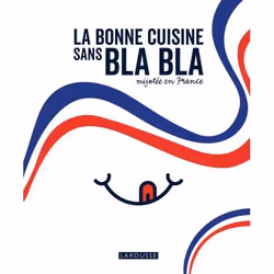 ISBN La bonne cuisine sans bla bla mijotée en France, Cooking, Français, 216 pages