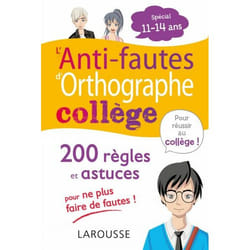 L'ANTI-FAUTE D'ORTHOGRAPHE COLLEGE, Vulin André