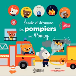ISBN écoute et découvre les pompiers avec Pompy, Pour enfants, Français, 10 pages