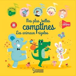 ISBN Mes plus belles comptines - Les animaux rigolos, Pour enfants, Français, 10 pages