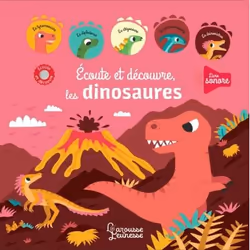 ISBN Ecoute et découvre les dinosaures, Pour enfants, Français, 10 pages